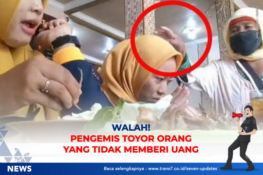 Walah! Pengemis Toyor Orang Yang Tidak Memberi Uang