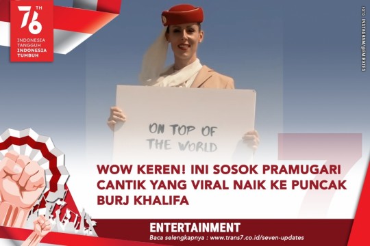 Wow Keren! Ini Sosok Pramugari Cantik Yang Viral Naik Ke Puncak Burj Khalifa