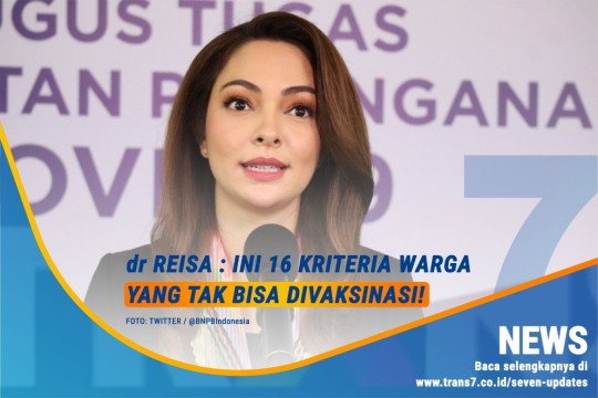 Dr Reisa: Ini 16 Kriteria Warga Yang Tak Bisa Divaksinasi!