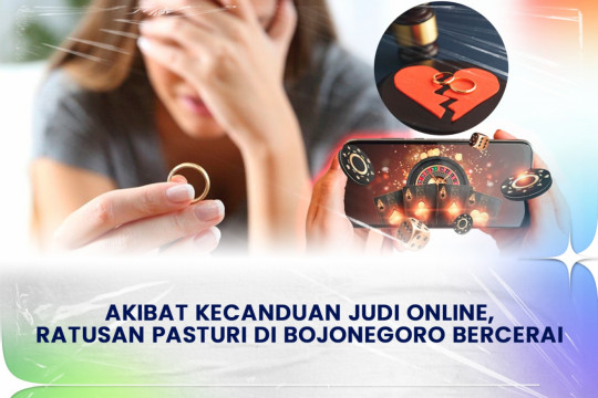 ⁠Akibat Kecanduan Judi Online, Ratusan Pasturi Di Bojonegoro Bercerai