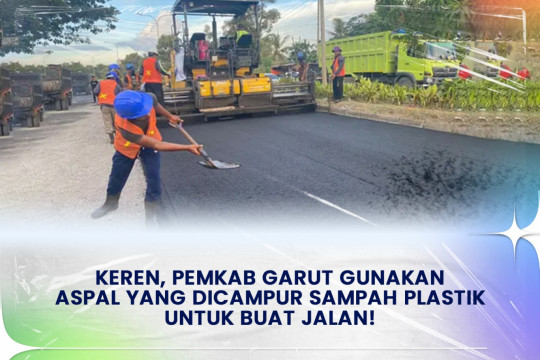 ⁠Keren, Pemkab Garut Gunakan Aspal Yang Dicampur Sampah Plastik Untuk Buat Jalan!